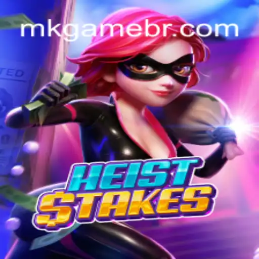 Exploring the Thrilling Adventures of HeistStakes: A Comprehensive Guide